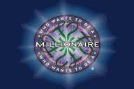 Who Wants to Be a Millionaire